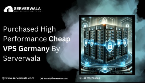 Purchased High Performance Cheap VPS Germany By Serverwala