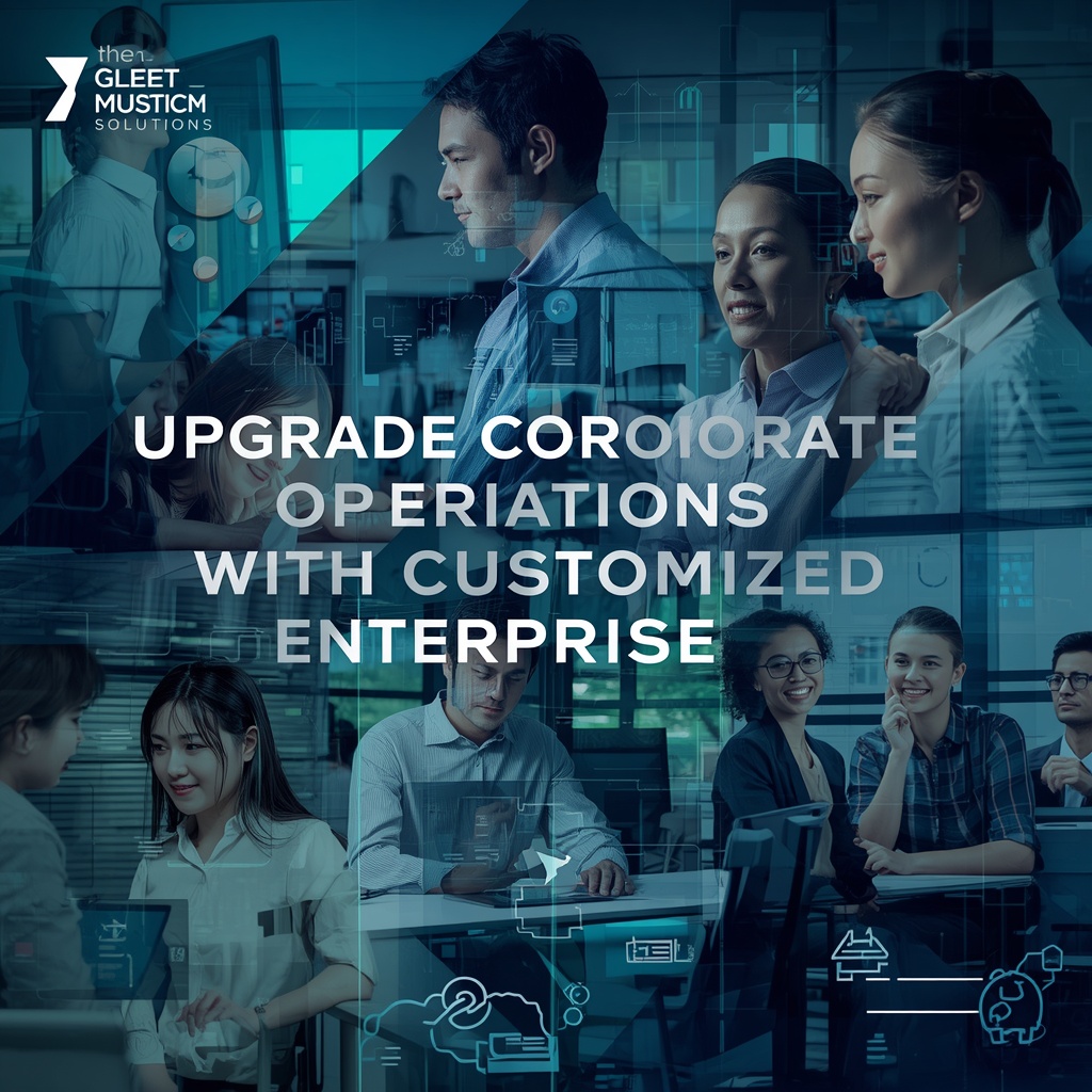 Upgrade Corporate Operations with Customized Enterprise