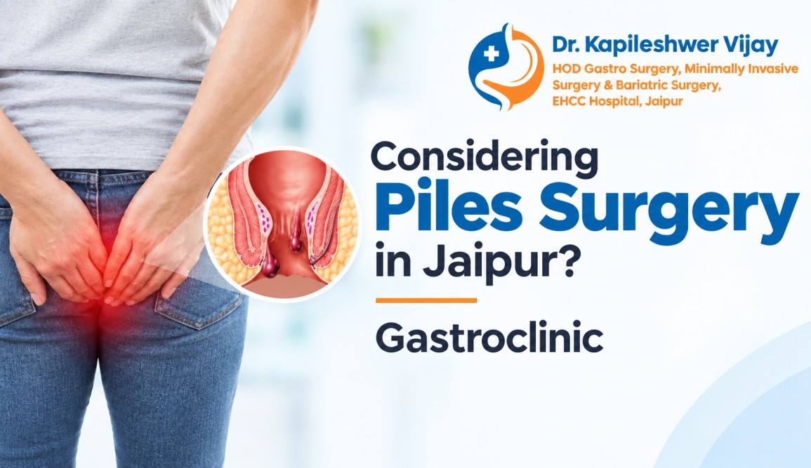Considering Piles Surgery in Jaipur